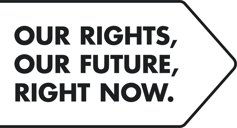 arrow with the words Our Rights, Our Future, Right Now